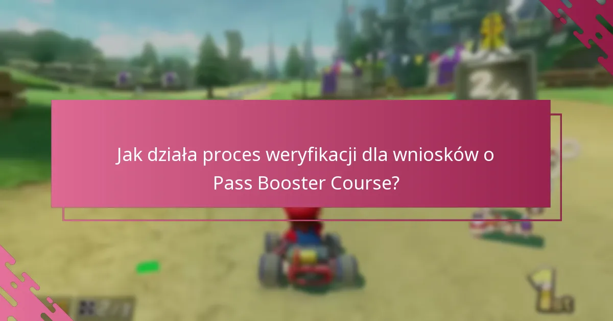 Jakie są wymagania do ubiegania się o Pass Booster Course?
