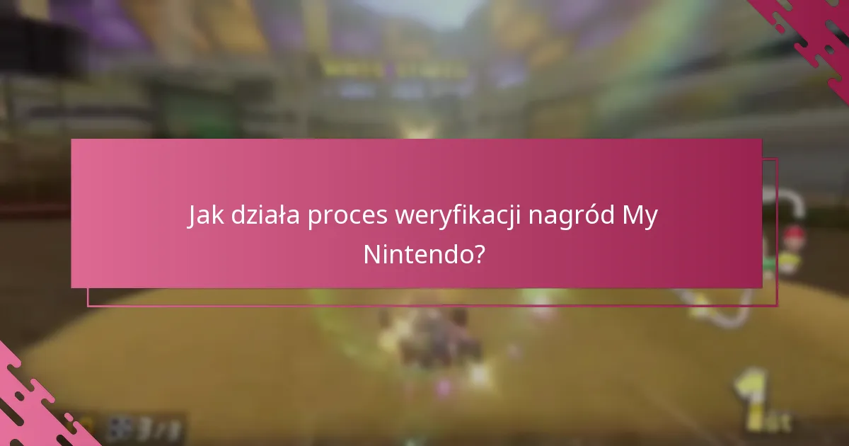 Jakie są kroki, aby wymienić nagrody My Nintendo dla Mario Kart 8 Deluxe?