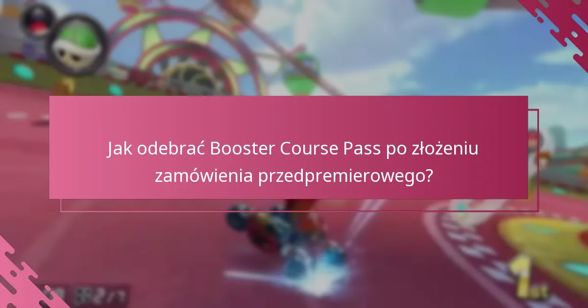 Jakie ograniczenia dotyczą wniosku o Booster Course Pass?