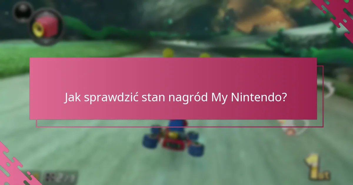 Jak wymienić nagrody My Nintendo na karty podarunkowe?