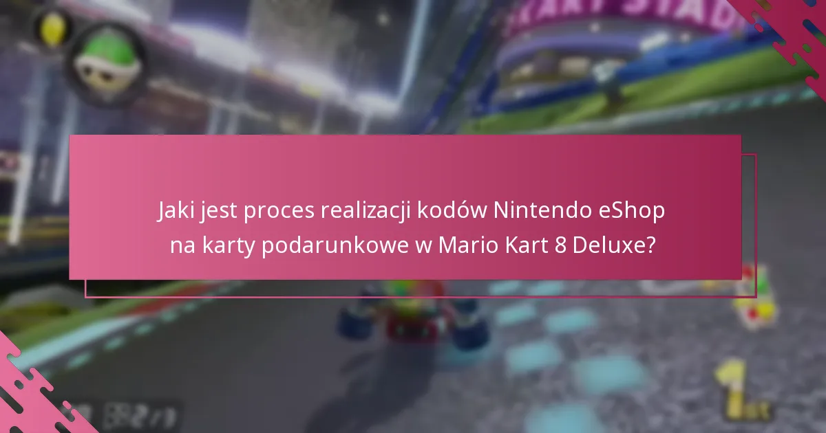 Jakie ograniczenia dotyczą kart podarunkowych i kodów Nintendo eShop?