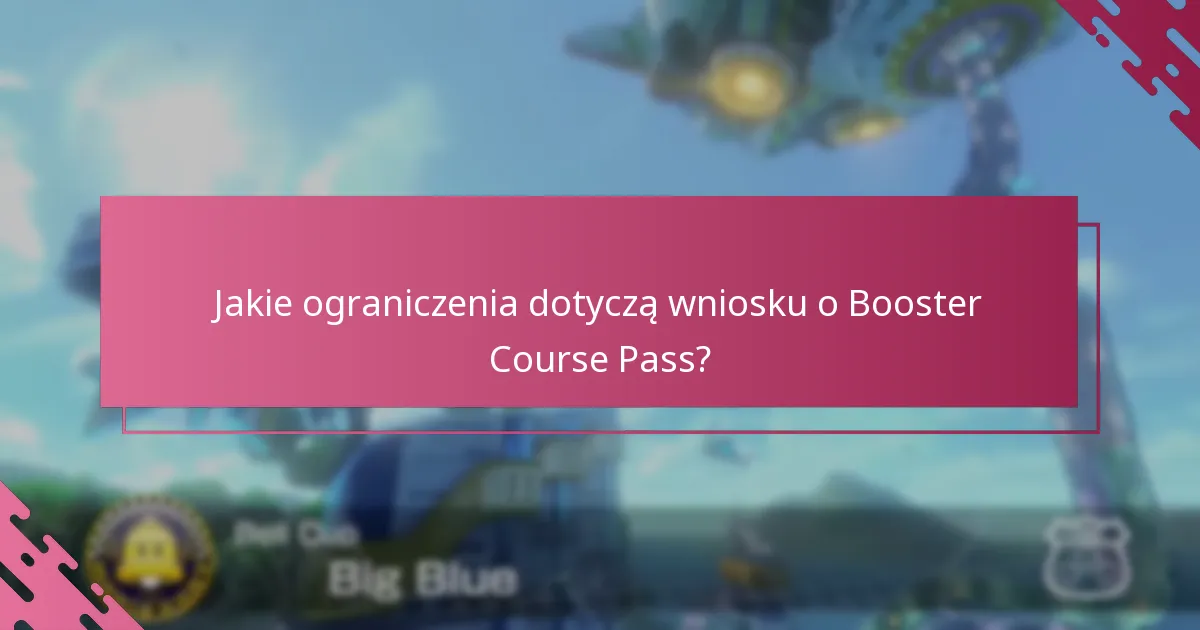 Jakie są najczęstsze pytania dotyczące wniosku o Booster Course Pass?
