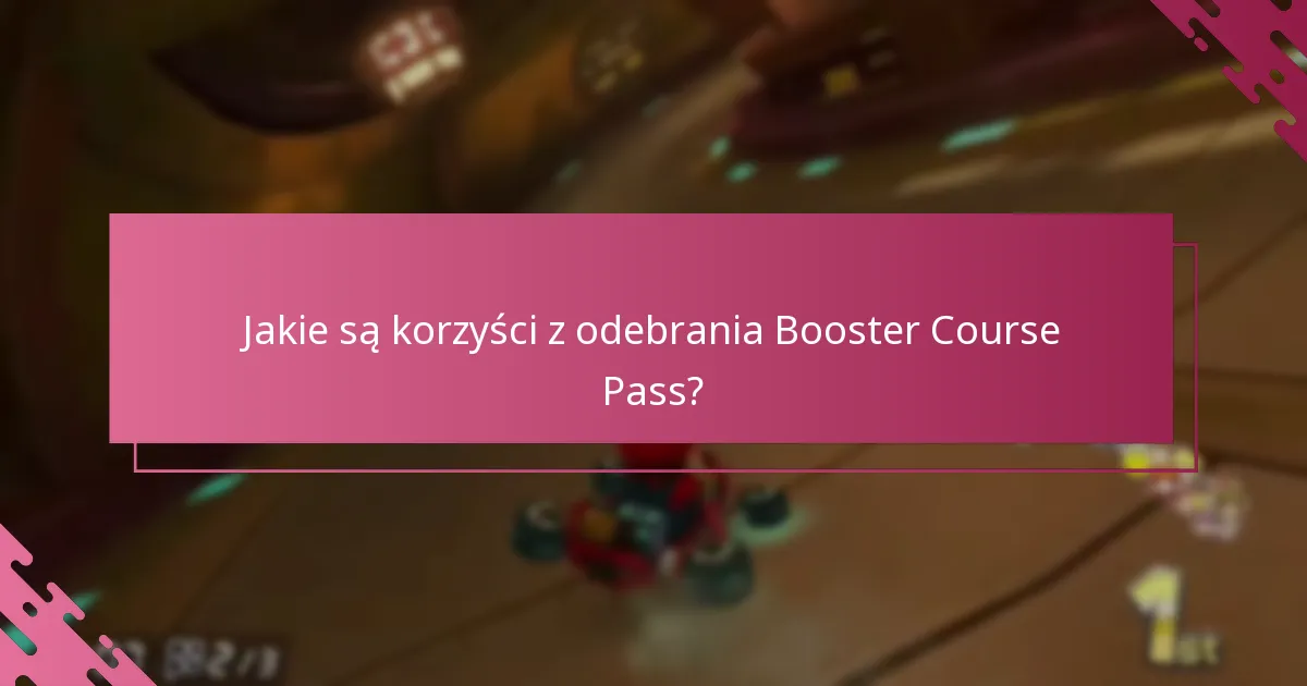 Jakie są ograniczenia Booster Course Pass?