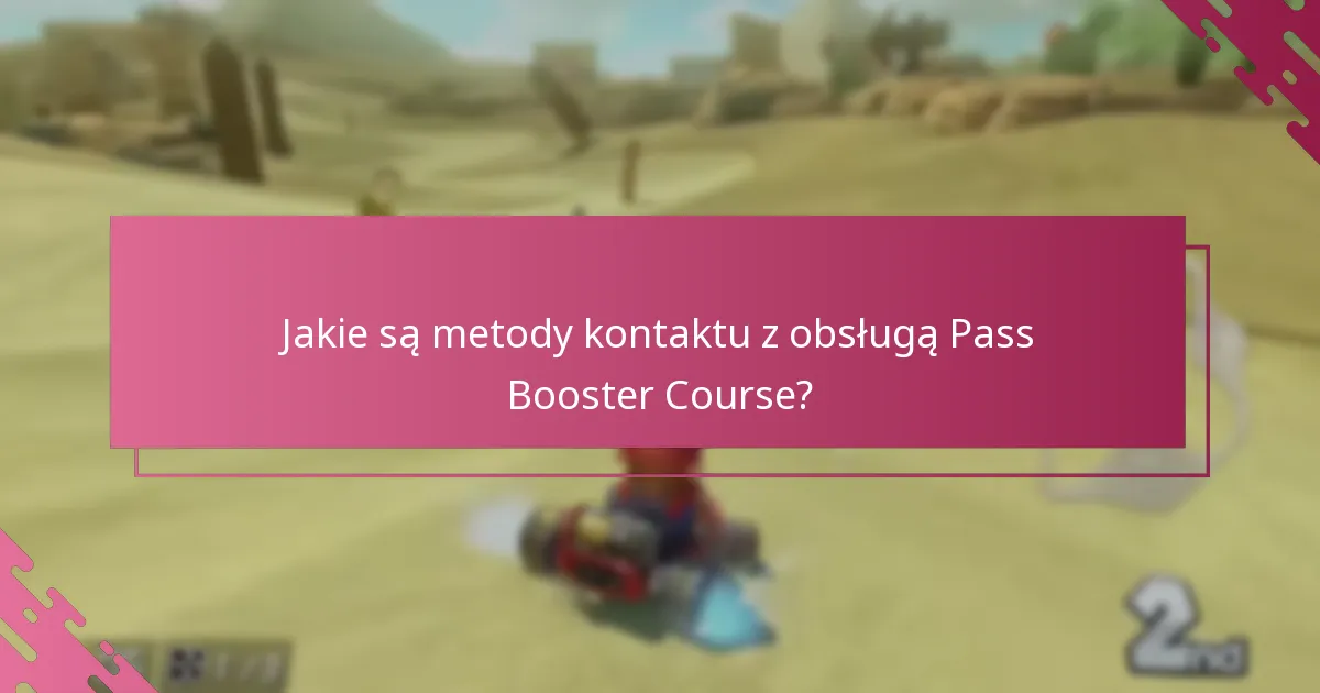 Jakie są najczęściej zadawane pytania dotyczące Pass Booster Course?