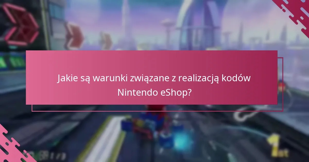 Jakie są powszechne pułapki podczas procesu realizacji kodów Nintendo eShop?