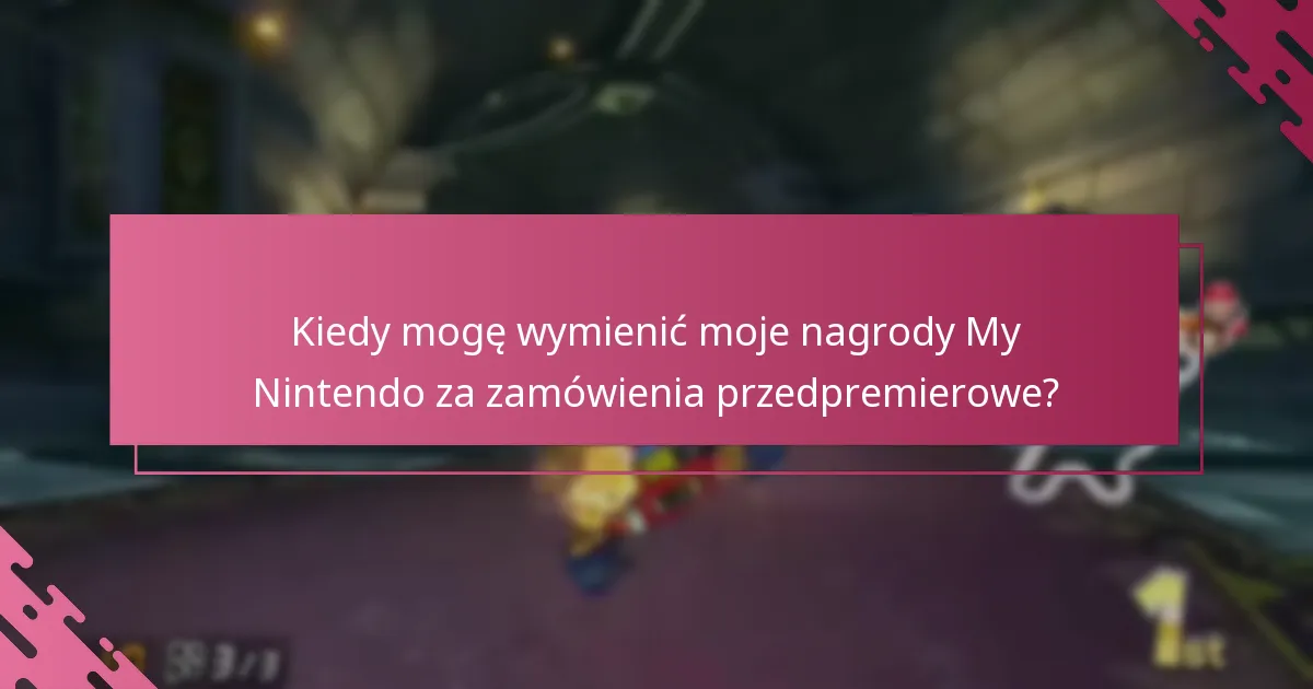 Jakie są zaawansowane strategie maksymalizacji nagród My Nintendo?